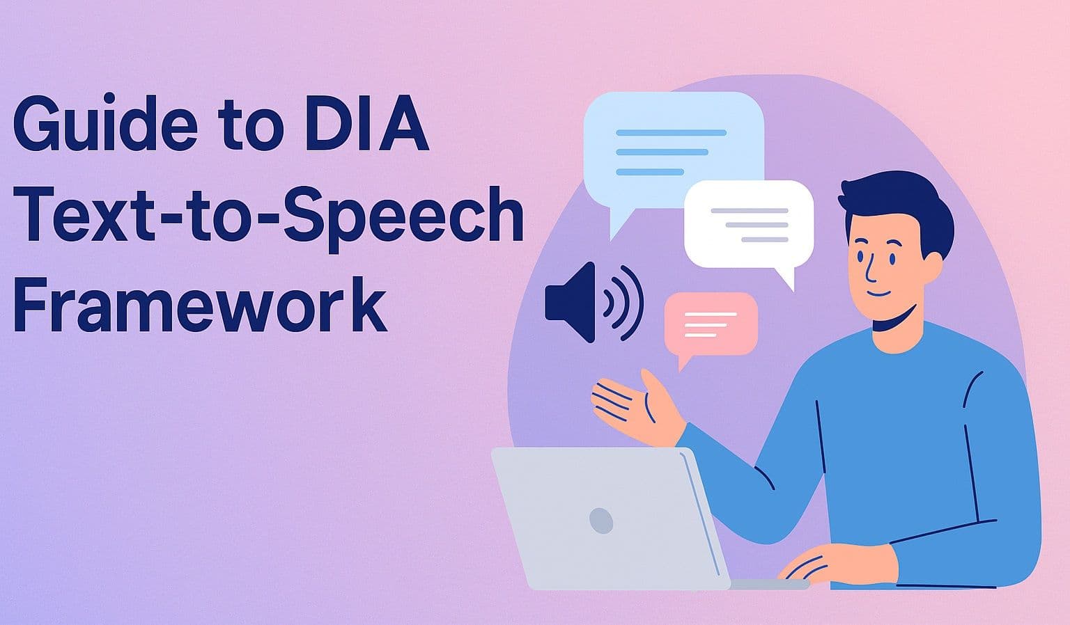Cover image for DIA Text-to-Speech Framework: A Complete Beginner’s Guide