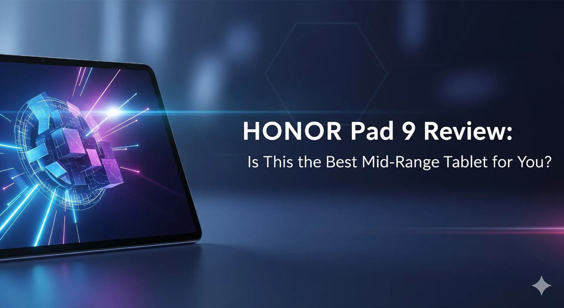 Cover image for HONOR Pad 9 Review: Is This the Best Mid-Range Tablet for You?