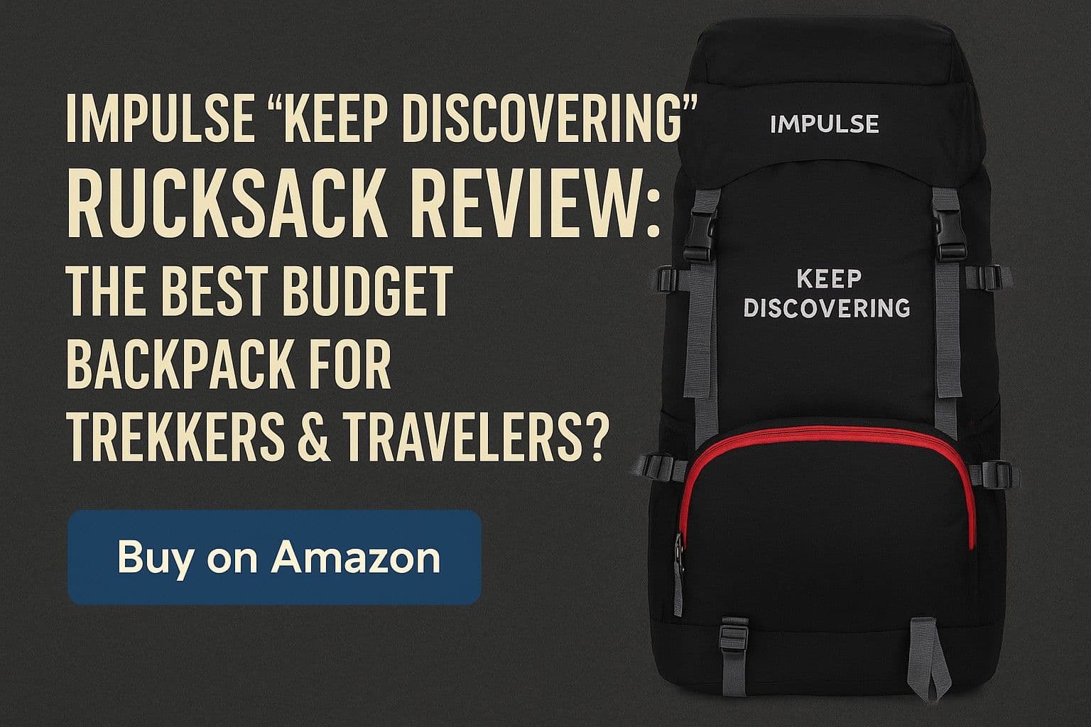 Cover image for IMPULSE Keep Discovering Rucksack 60L/80L